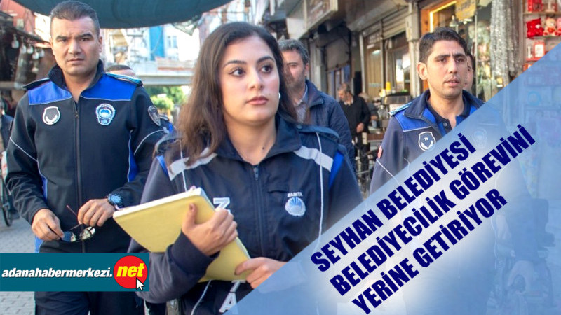 Seyhan Zabıtasından Ruhsat Ve Kaldırım İşgali Denetimi