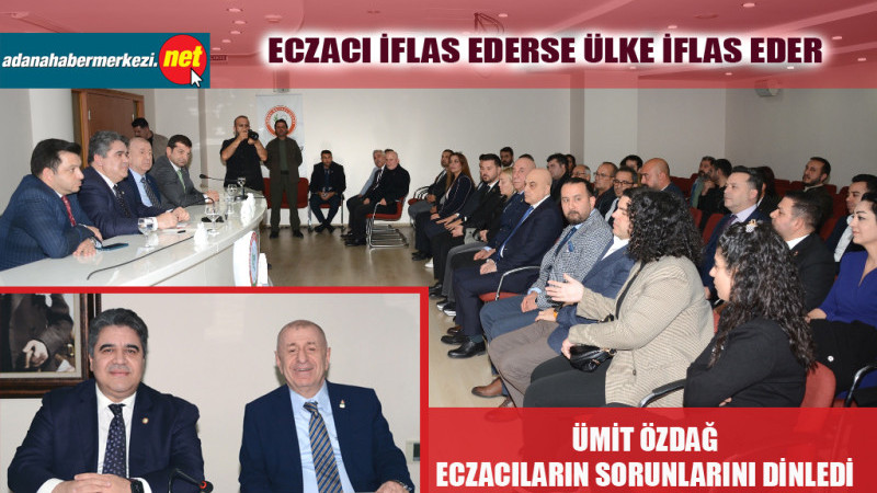 Ümit Özdağ, “Eczacı iflas ederse, ülke iflas eder”