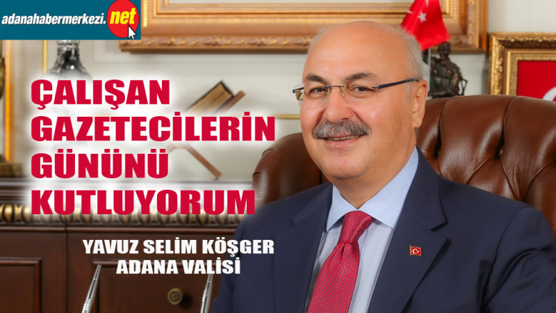 Vali Köşger, “Basın, devletimizle vatandaşlarımız arasındaki en temel köprüdür”