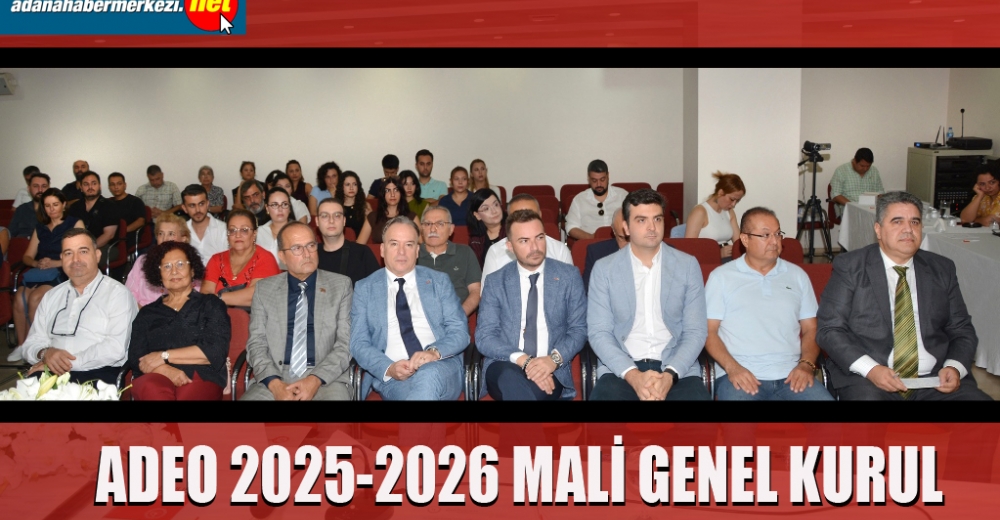 Adana Eczacı Odası (ADEO) 2025-2026 Mali Genel Kurulu yapıldı