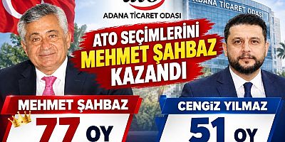 Adana Ticaret Odası Başkanı Mehmet Şahbaz oldu