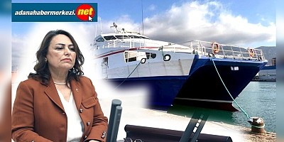 Dr. Şevkin, “Adana’nın denize açılan kapıları neden atıl bırakılıyor?”