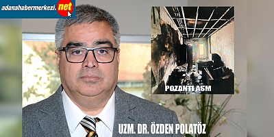 Uzm. Dr. Özden Polatöz, “Pozantı’da halk sağlığı krizi derhal giderilmelidir”