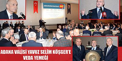 Vali Köşger Adanalılarla Vedalaştı